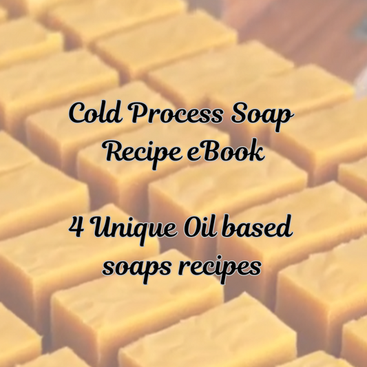 Natural Cold Process Soap-Making E-Book : Oil based soap recipes