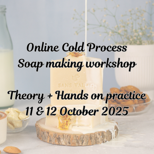 Online Cold process soap making workshop | Theory + Hands on practice | 11 & 12 October 2025